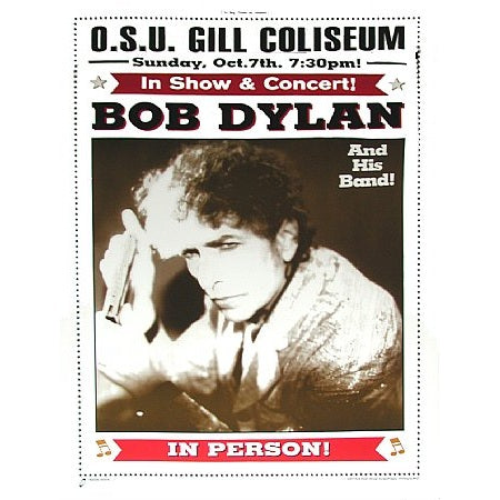 Bob Dylan & His Band Gill Coliseum Oregon State University Corvallis OR.10/07/01 Official Limited Edition Poster