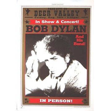 Bob Dylan & His Band Deer Valley, Park City Utah 8/30/02 L. E. Poster