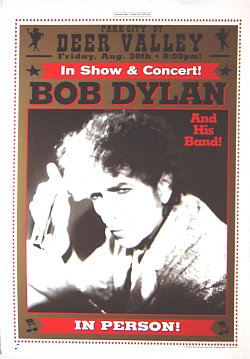 Bob Dylan & His Band Deer Valley, Park City Utah 2002 Limited Edition Poster