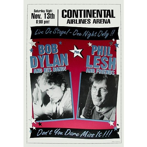 Bob Dylan & Phil Lesh Continental Airlines Arena, East Rutherford New Jersey 11/13/99 L.E. Poster