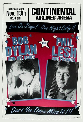 Bob Dylan &  Phil Lesh Continental Airlines Arena