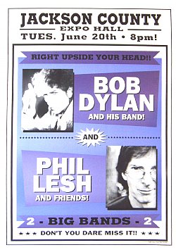 Bob Dylan &  Phil Lesh Jackson County Expo Hall Central Point Oregon 6/20/00