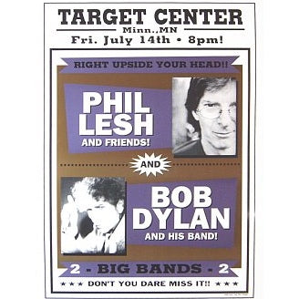 Bob Dylan & Phil Lesh @ The Target Center Minneapolis Minnesota Official Limited Edition Poster 7/14/00