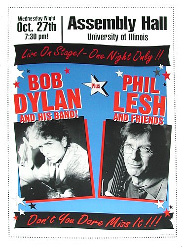 Bob Dylan &  Phil Lesh @ Assembly Hall University of Illinois Urbana Champaign 10/27/99 Official Limited Edition Poster of 200