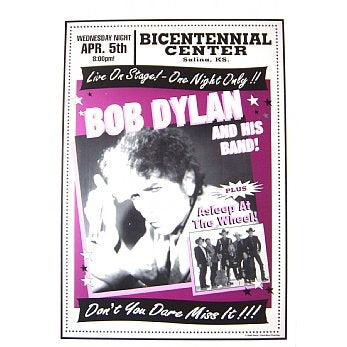 Bob Dylan & His Band @ The Bicentennial Center  Salina Kansas Official Limited Edition Poster