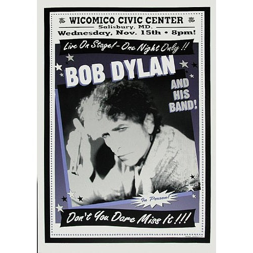 Bob Dylan & His Band Wicomico Civic Center, Salisbury Maryland 11/15/00 Official L.E. Poster