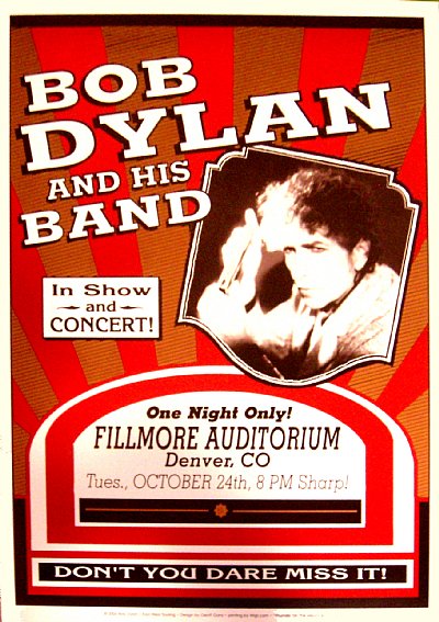 Bob Dylan @ The  Denver Fillmore 10/24/06 Official Limited Edition Poster