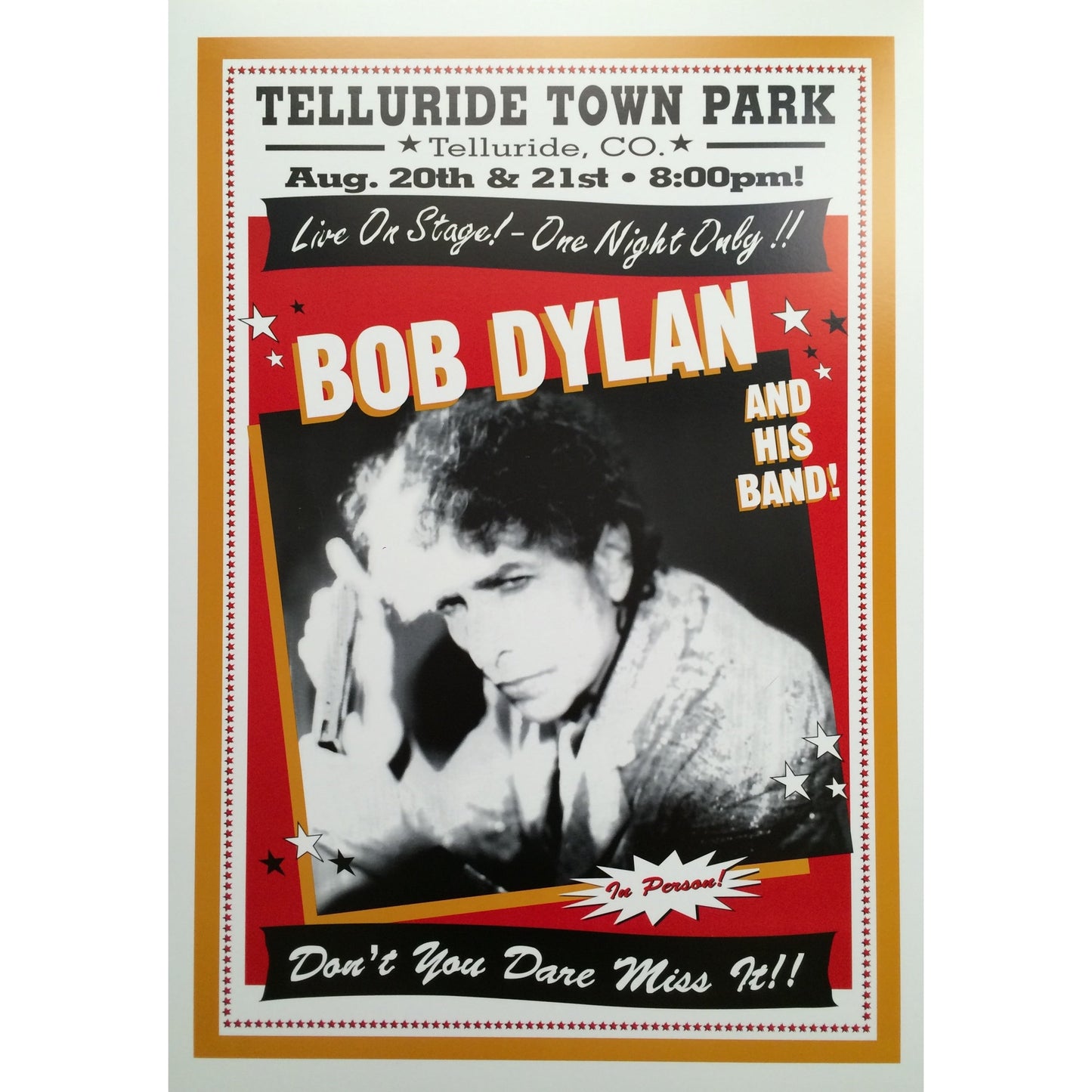 Bob Dylan & His Band Town Park Telluride Colorado 8/20-21/01 L.E. Poster Rare Gold Variant