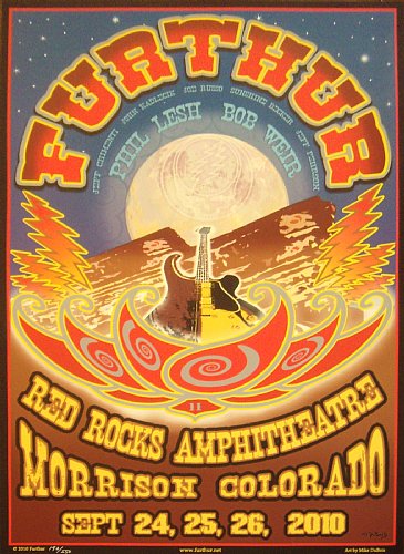 Furthur Grateful Dead @ Red Rocks September 24-26th 2010 Official Screen Printed Poster Hand Numbered 1st Edition of 550